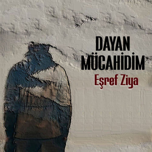 Dayan Mücahidim albüm kapağı