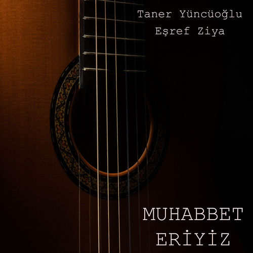 Muhabbet Eriyiz albüm kapağı