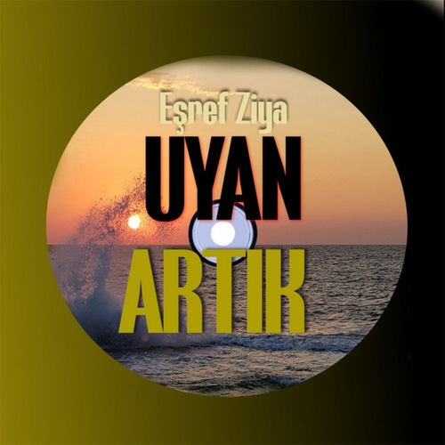 Uyan Artık albüm kapağı